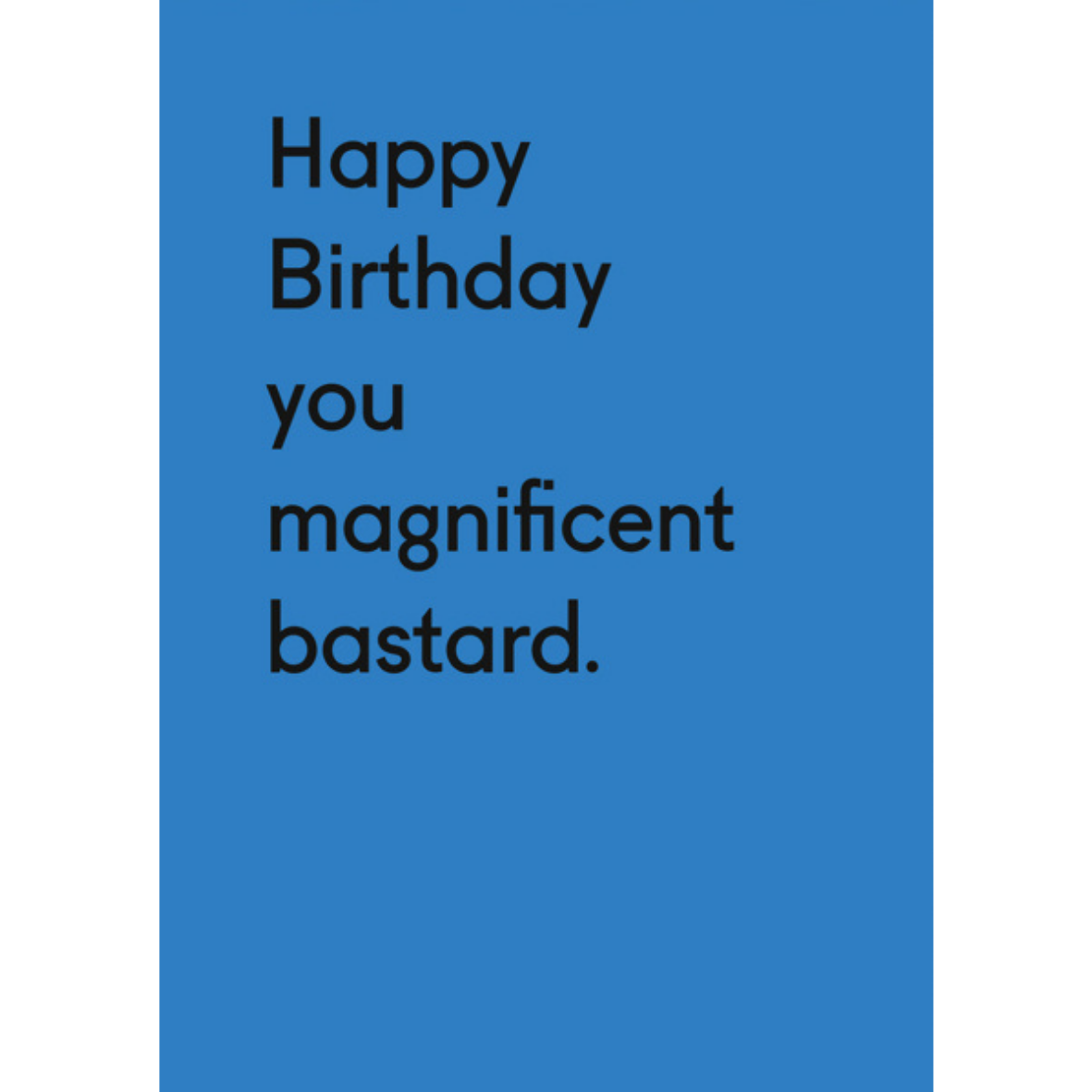 Magnificent Bastard
