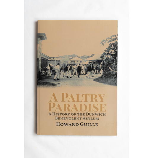 A Paltry Paradise - Howard Guille - Soft Cover
