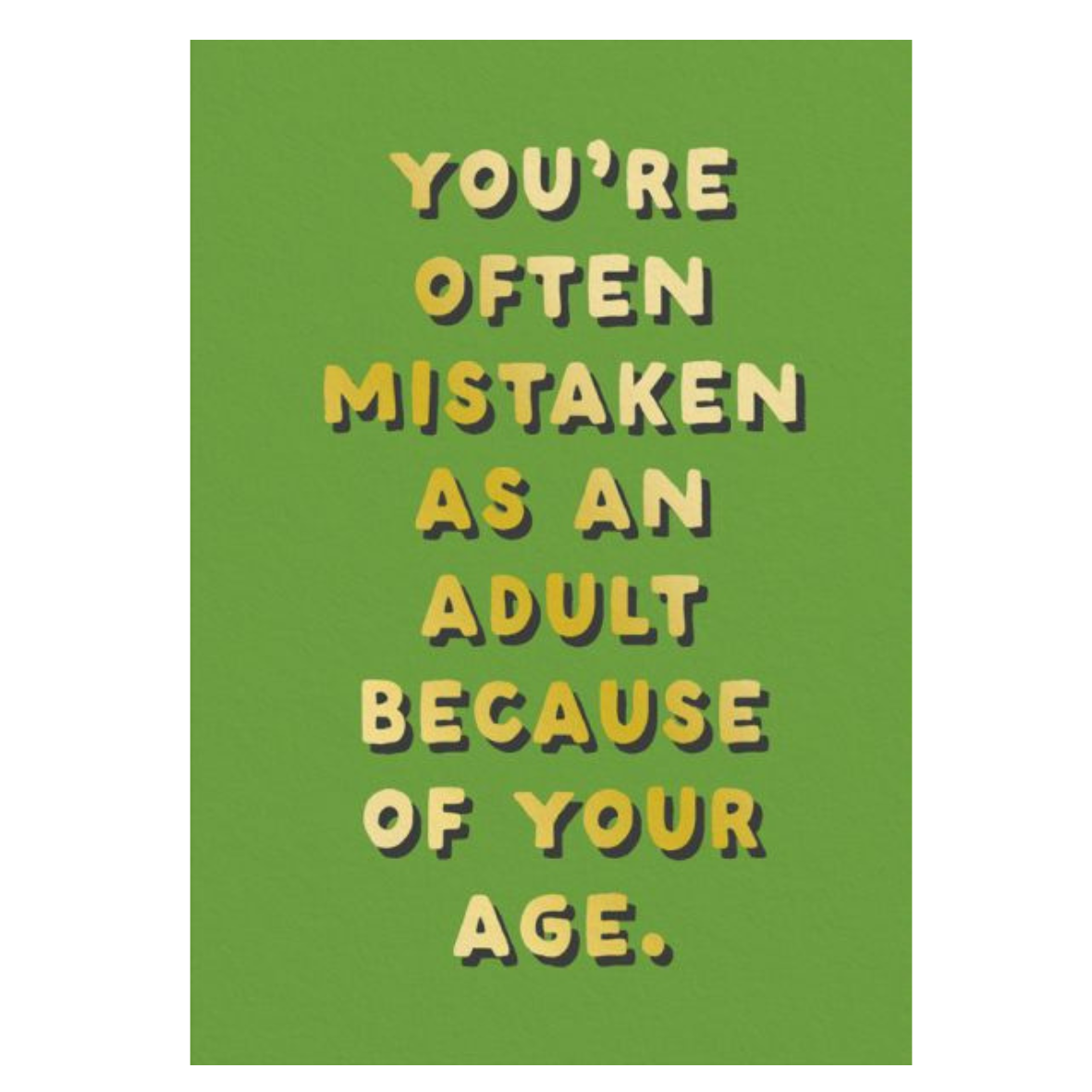 Mistaken as an Adult