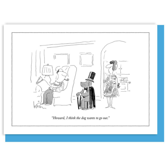 The Dog Wants to Go Out