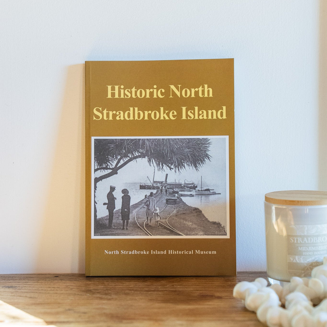 Historic North Stradbroke Island - Book